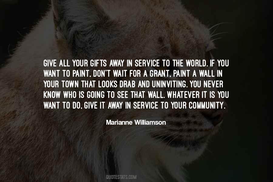 Quotes About Service To The Community #1160061