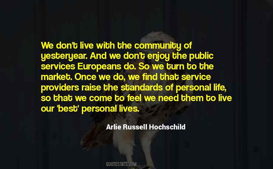 Quotes About Service To The Community #523406