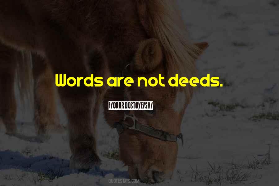 Quotes About Deeds Not Words #110029
