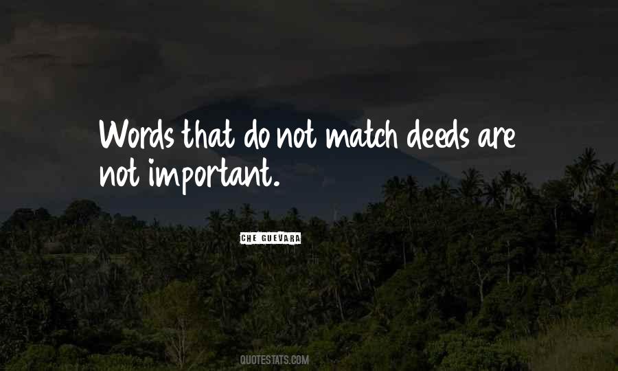 Quotes About Deeds Not Words #1284496
