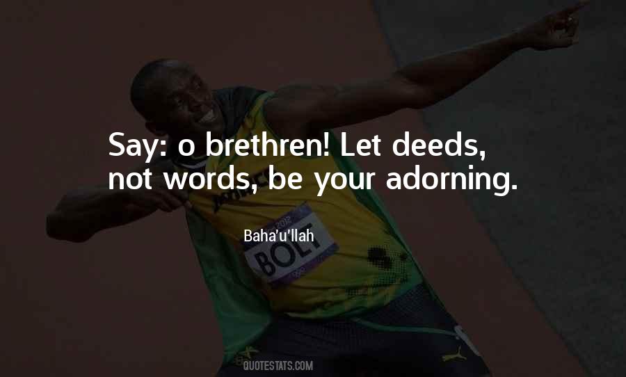Quotes About Deeds Not Words #1291554