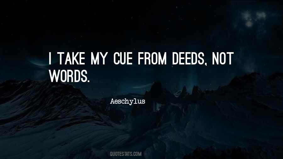 Quotes About Deeds Not Words #78998