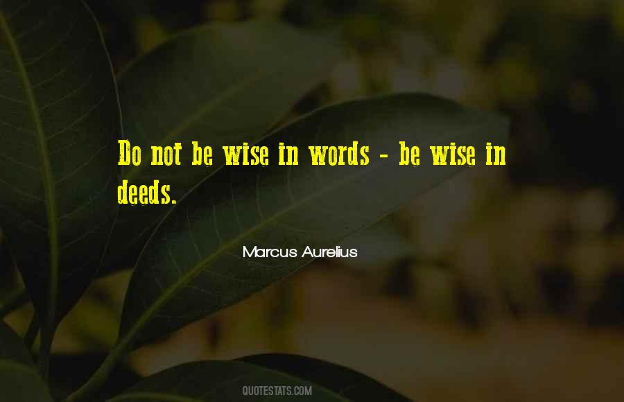 Quotes About Deeds Not Words #964353
