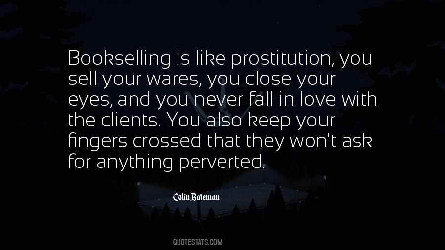 Quotes About Prostitution #1646855