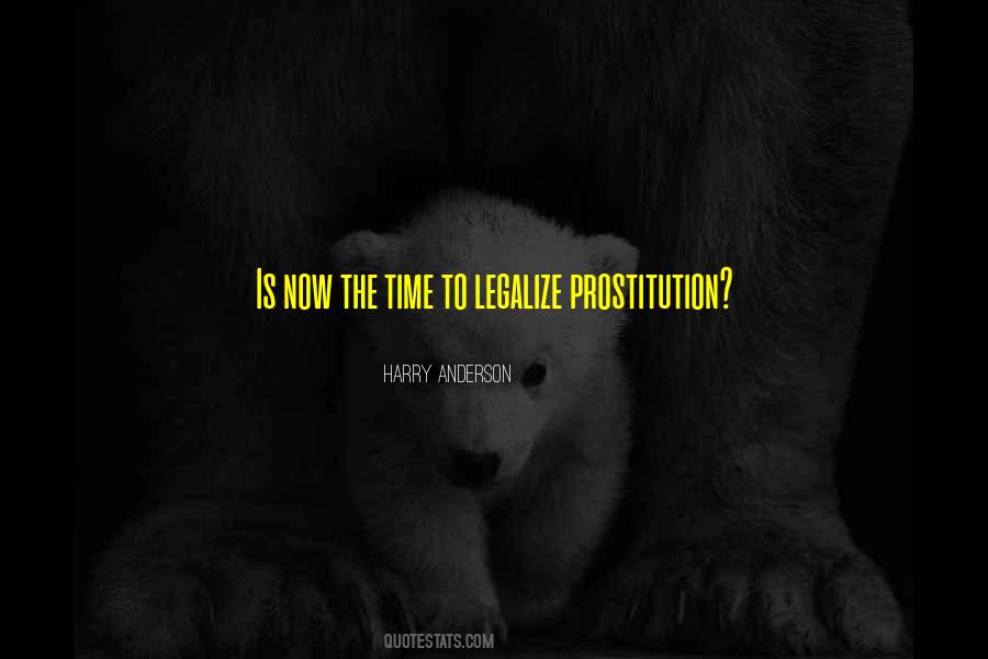 Quotes About Prostitution #237688 Quotes About Prostitution #237688