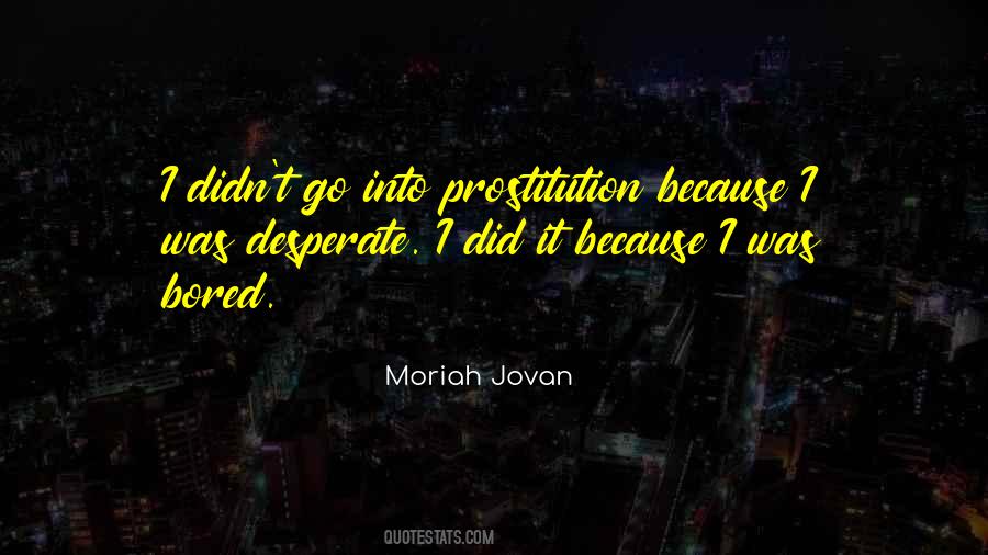 Quotes About Prostitution #649292 Quotes About Prostitution #649292