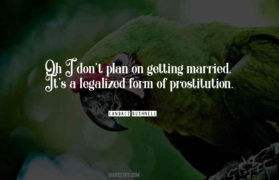 Quotes About Prostitution #667387 Quotes About Prostitution #667387
