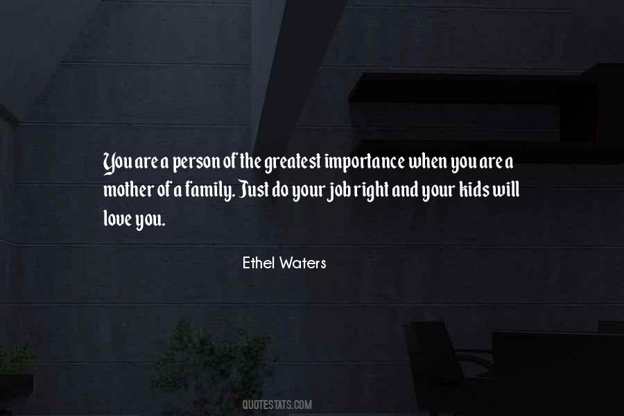 Quotes About Importance Of Family #1219444