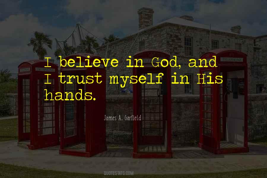 Quotes About Hands And God #10161