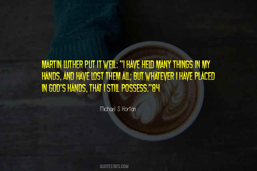 Quotes About Hands And God #10495