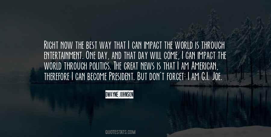 World Will Come Quotes #82326