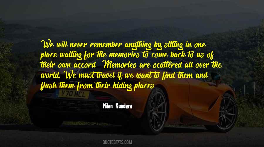 World Will Come Quotes #92961