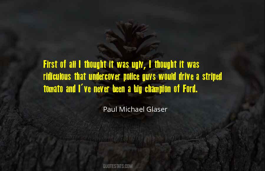 Michael Glaser Quotes #1338924