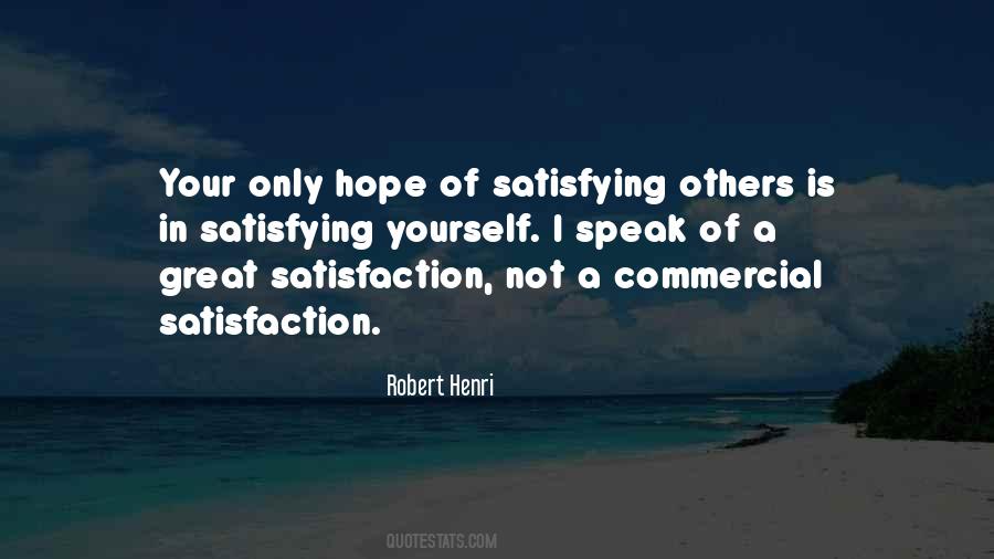 Quotes About Satisfying Others #1735917
