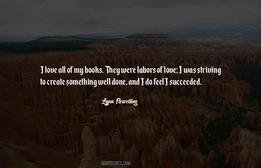 Quotes About Labors Of Love #1627125