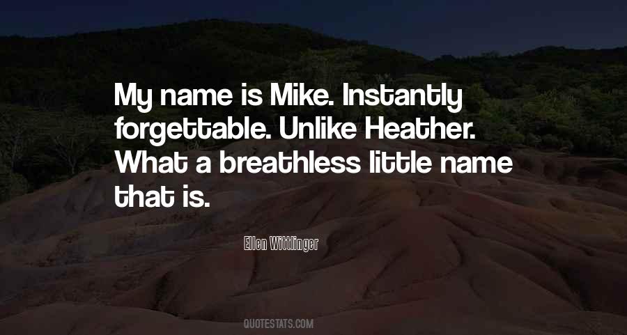 Quotes About The Name Heather #260158