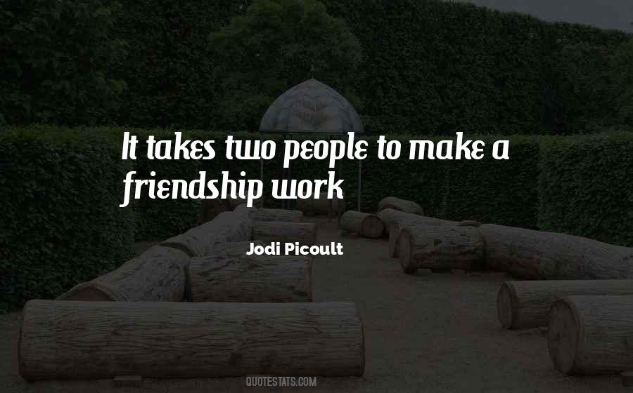 Quotes About A Friendship #1423576