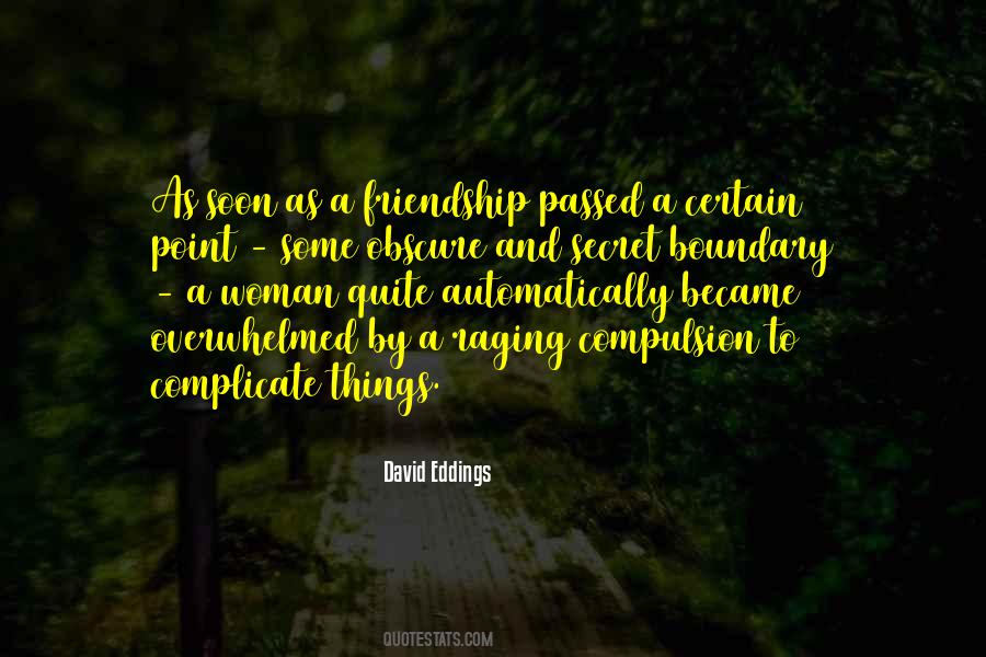 Quotes About A Friendship #1447935
