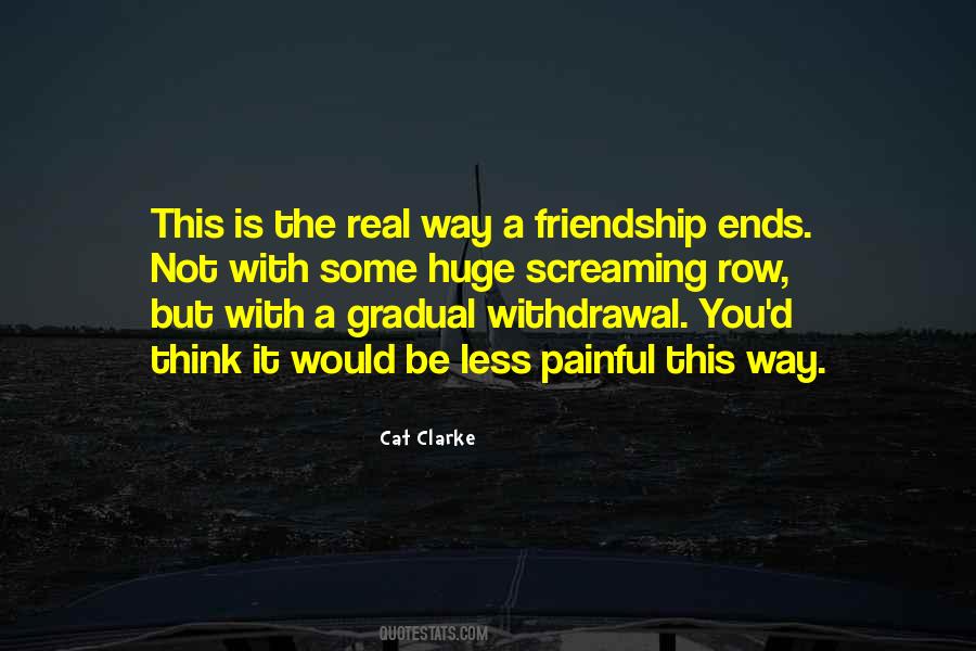 Quotes About A Friendship #1485325