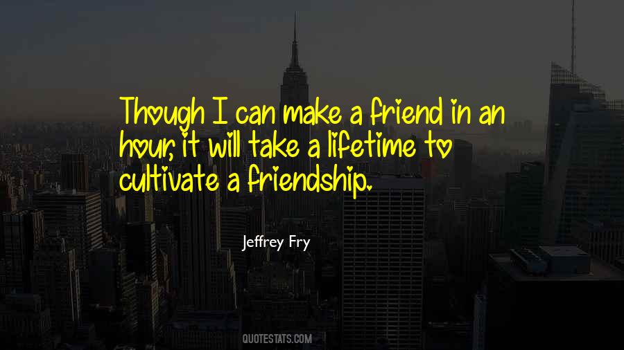 Quotes About A Friendship #1728085