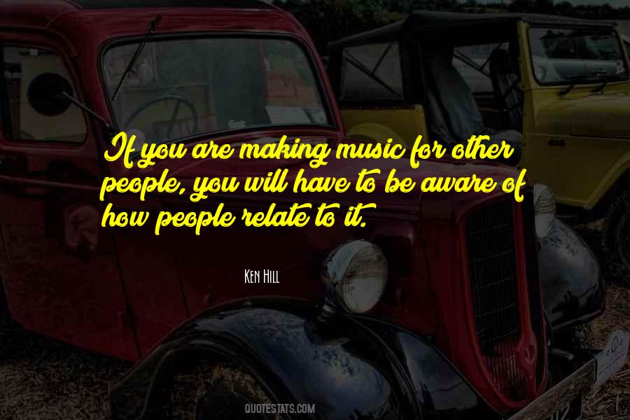 Relate To Other People Quotes #1536904