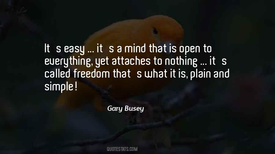 Everything Is Easy Quotes #577487