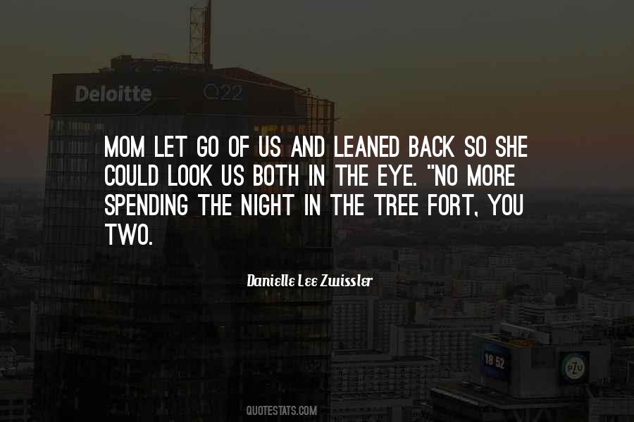 Spending The Night Quotes #195350