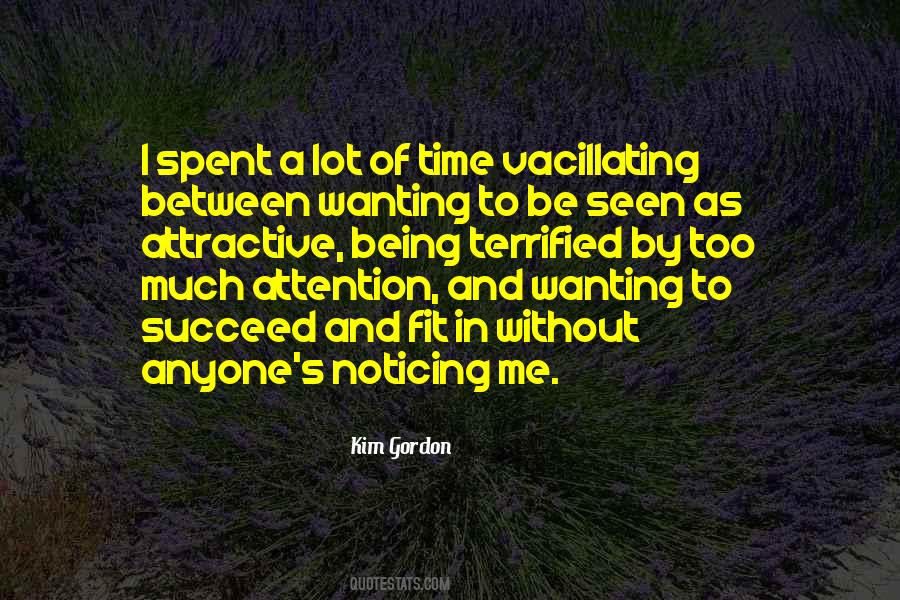 Quotes About Attention And Time #352326