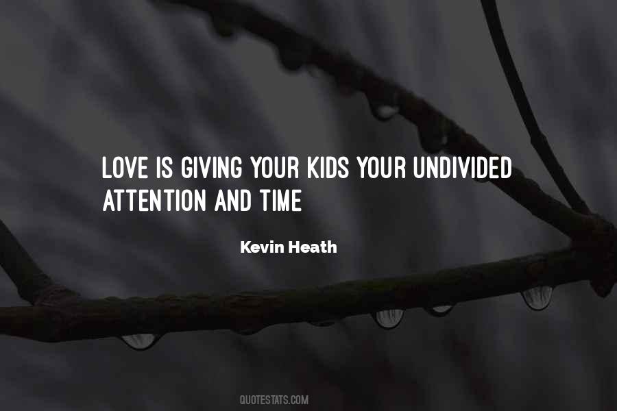 Quotes About Attention And Time #60979