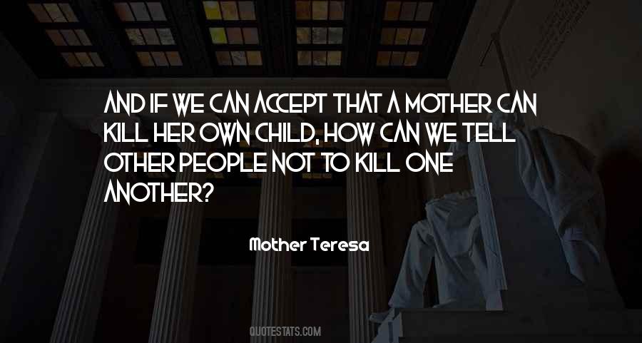 Quotes About Mother And Her Child #1214330 Quotes About Mother And Her Child #1214330