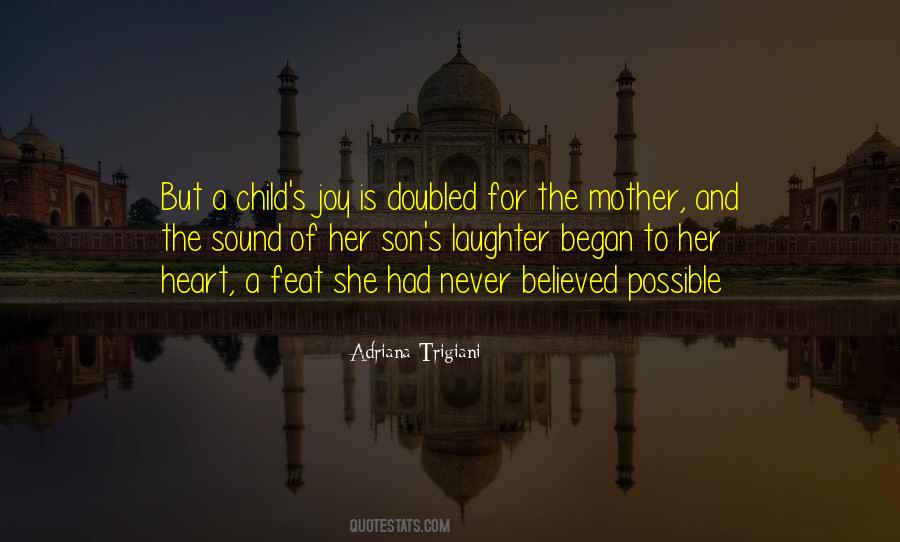 Quotes About Mother And Her Child #620279