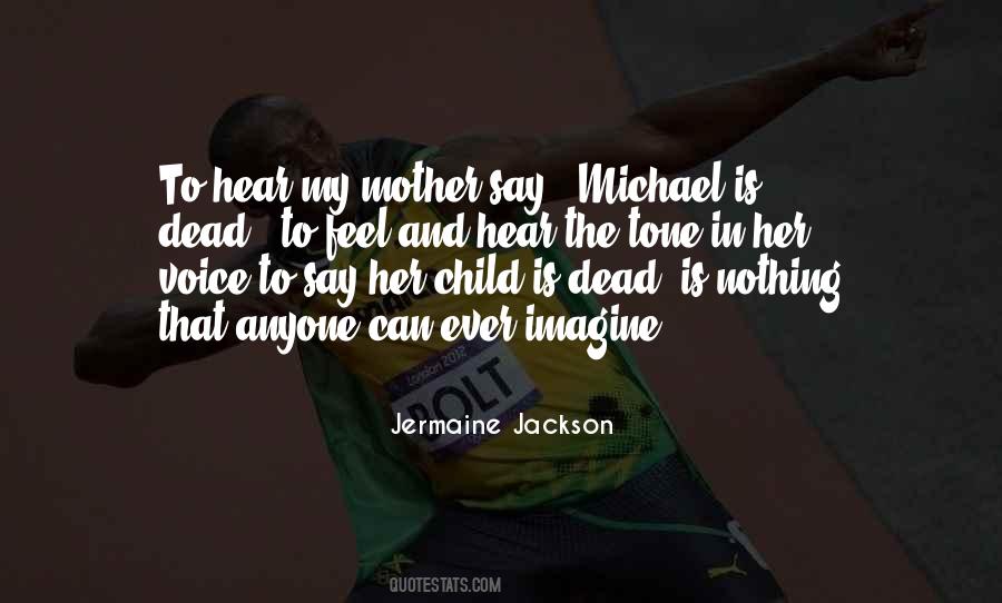Quotes About Mother And Her Child #903436 Quotes About Mother And Her Child #903436