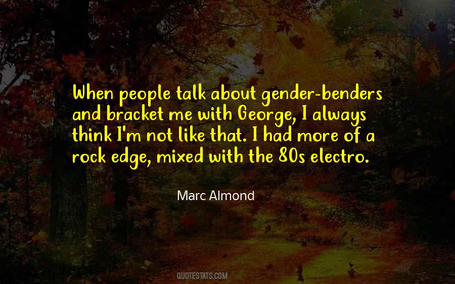 Quotes About Benders #825892