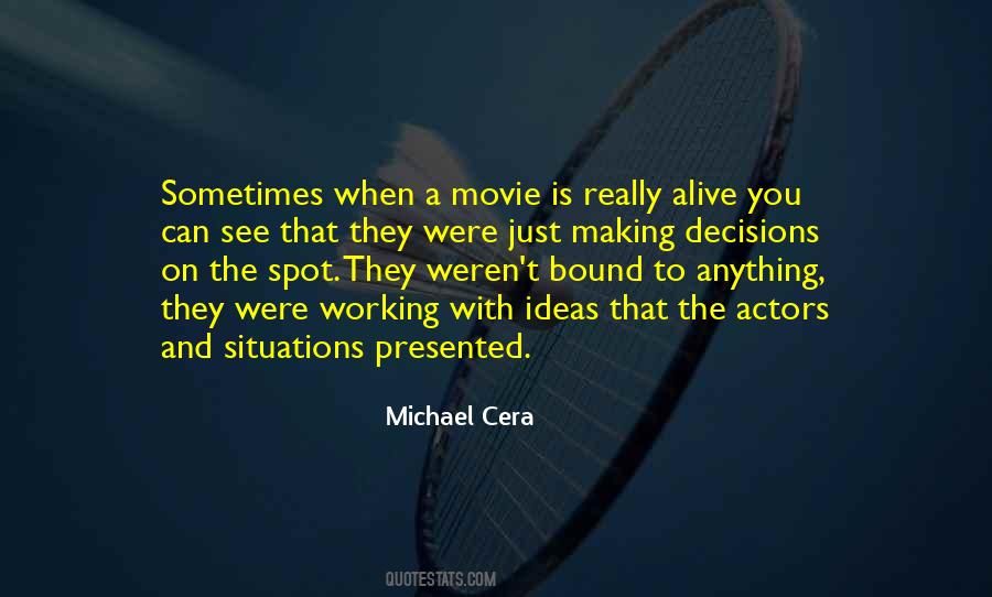 Making The Best Of Situations Quotes #1054709