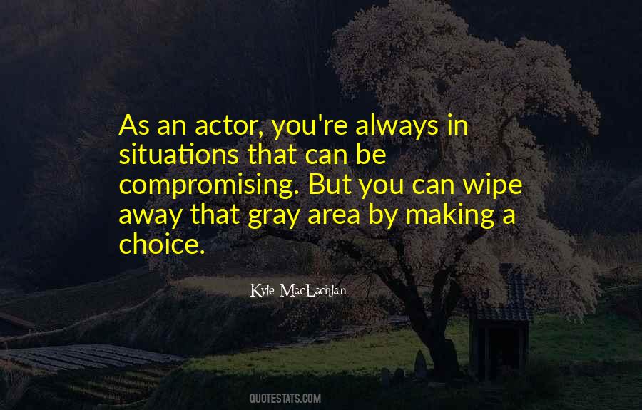 Making The Best Of Situations Quotes #1323839