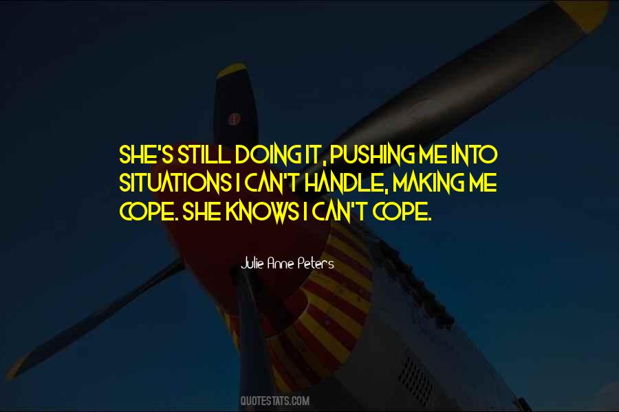 Making The Best Of Situations Quotes #1758183