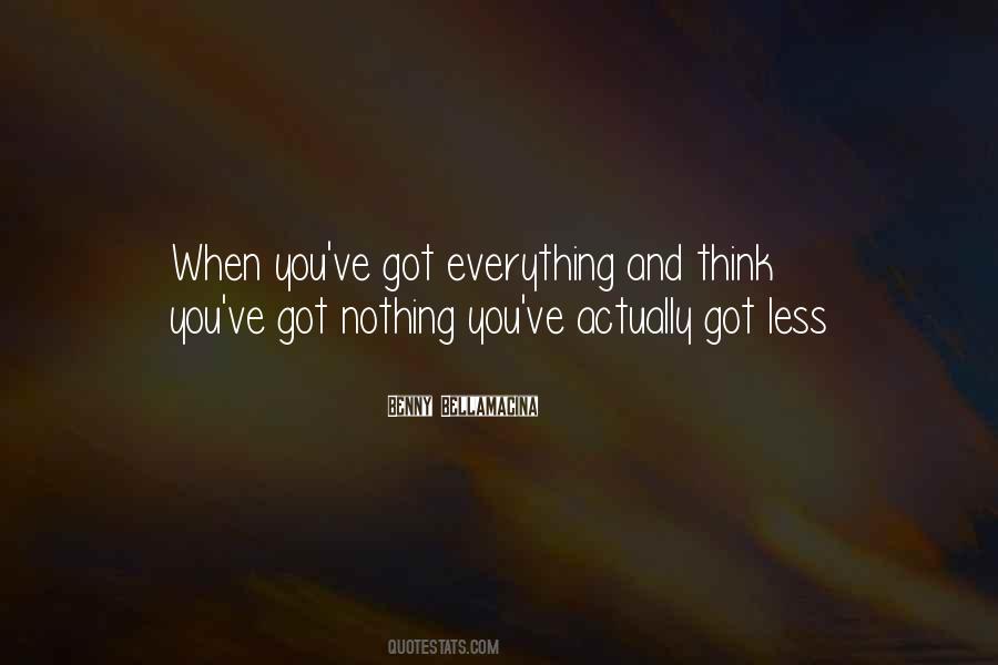 Quotes About Everything And Nothing #62772