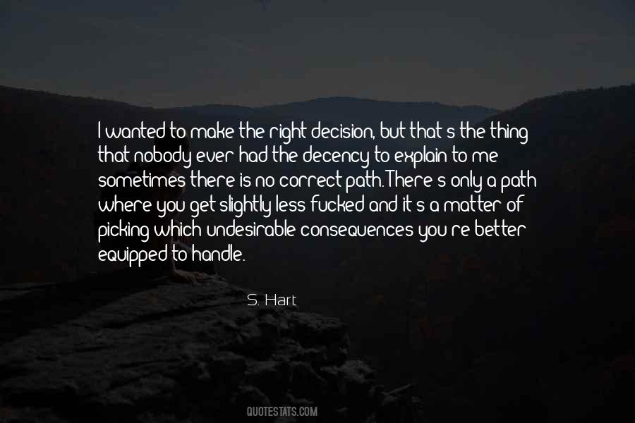 Make A Better Path Quotes #695713