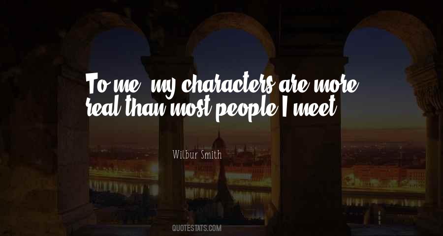 People Are Real Quotes #141535
