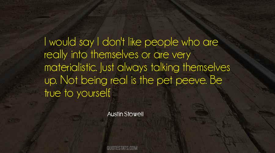 People Are Real Quotes #3184
