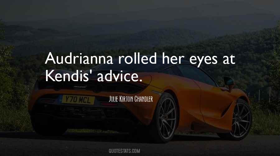 Kendis Quotes #222954