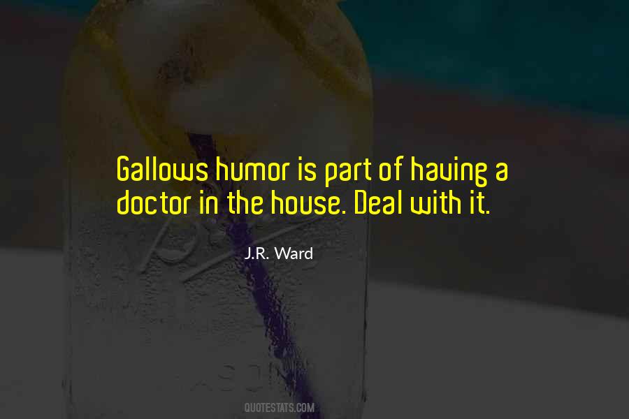 Quotes About Gallows Humor #906824