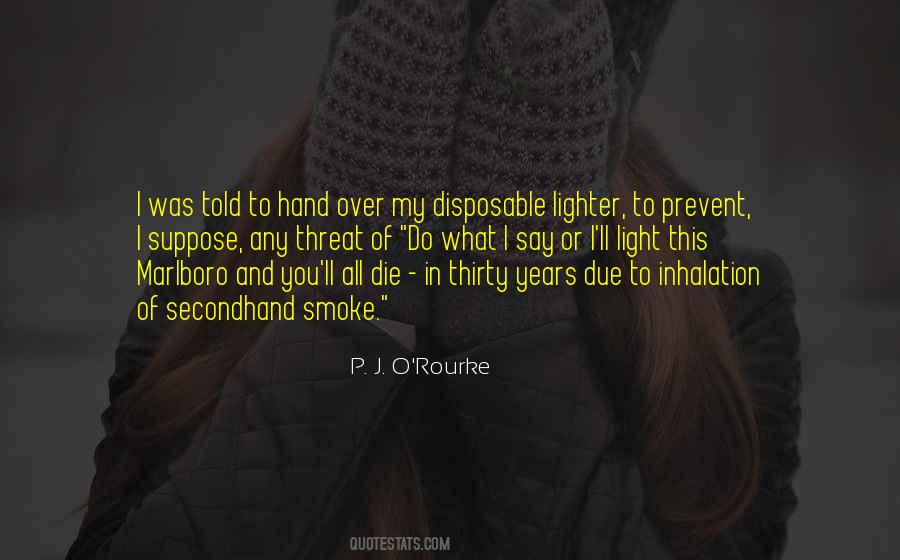 Quotes About Secondhand Smoke #1426231