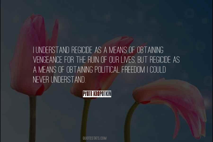 Quotes About Regicide #1072248