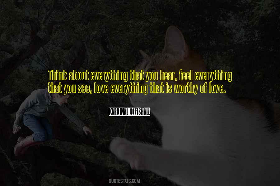 Quotes About Worthy Of Love #364020