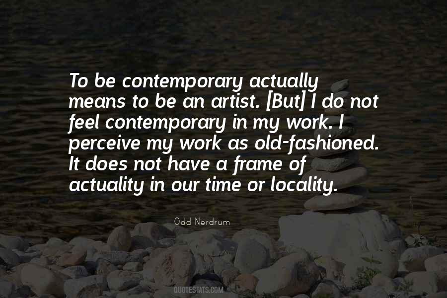 Quotes About Contemporary #1801166