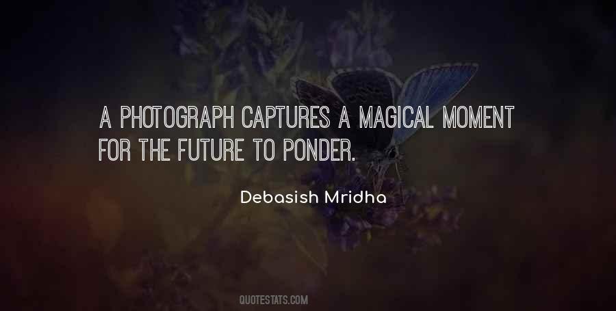Magical Moment Quotes #1386458