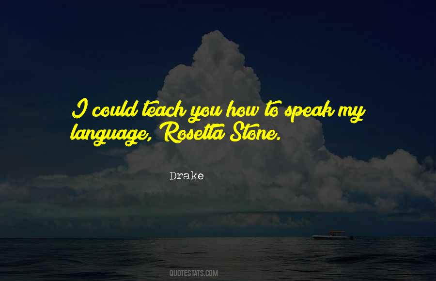 Quotes About The Rosetta Stone #681091