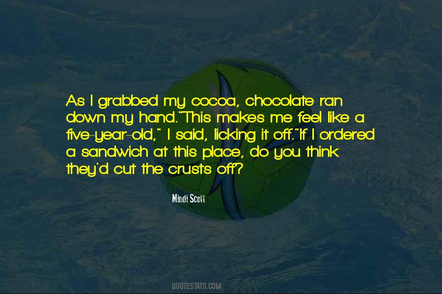 Chocolate Cocoa Quotes #423814