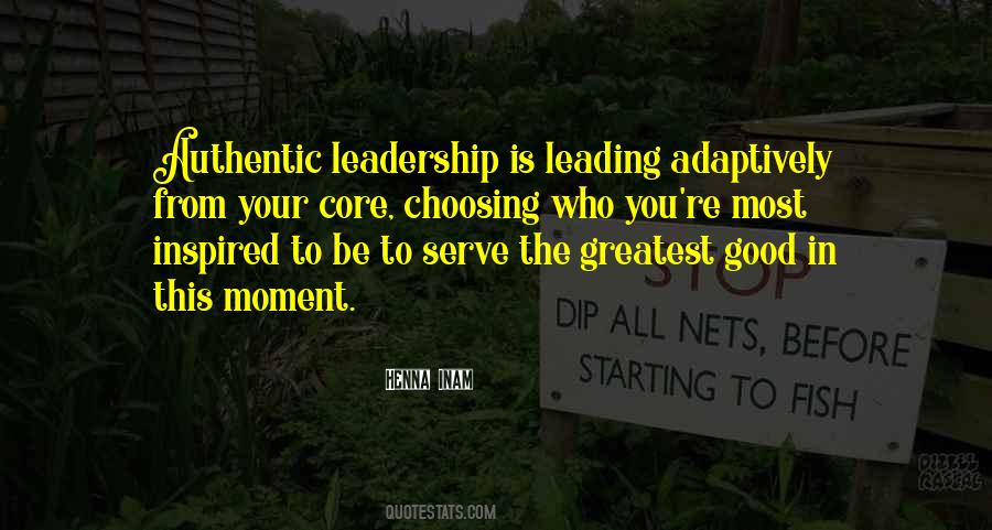 Quotes About Authentic Leadership #1088440